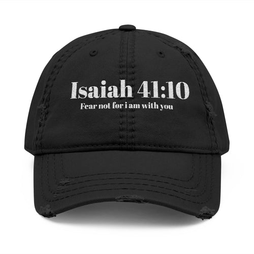 Isaiah 41:10 Embroidered Distressed Dad Hat — Faith Baseball Cap