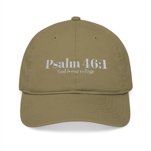 Baseball Cap — Embroidered Psalm 46:1 Organic Cotton Hat (Faith-Inspired, Everyday Wear)